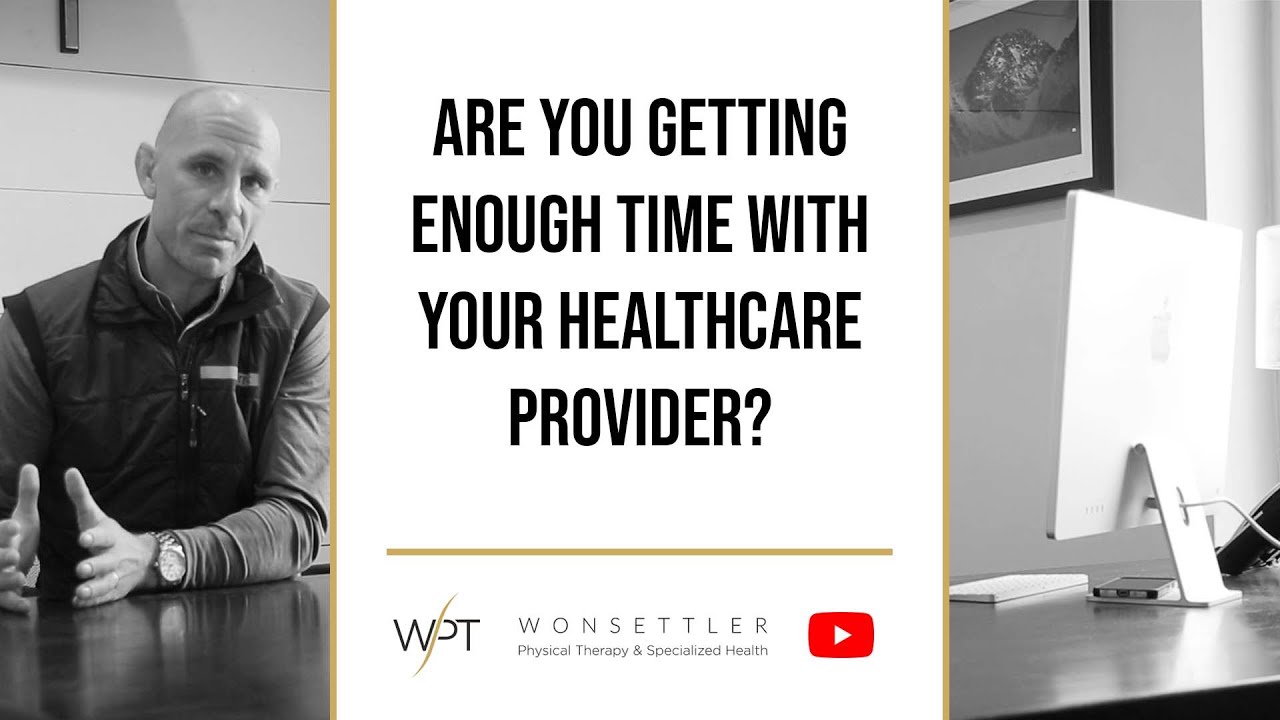 Are You Getting Enough Time with Your Healthcare Provider?