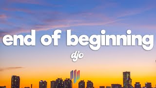 Djo - End Of Beginning (Lyrics)