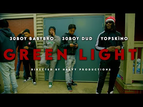 30boy BabyBro x 30boy Dud x Yopskino - Green Light (Official Video)