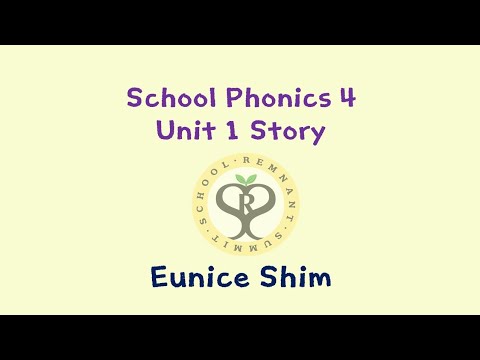 21.11.25 School Phonics 4 Unit  1 story_Eunice Shim