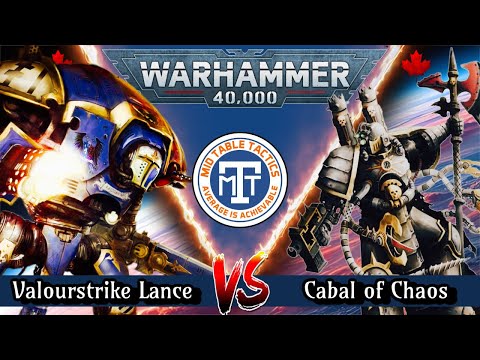 Warhammer 40k Battle Report: Valourstrike Lance VS Cabal of Chaos