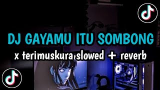 Download lagu DJ GAYAMU ITU SOMBONG SEKALI X TERIMUSKURA - SLOWED REVERB | VIRAL TIKTOK 2024 mp3 Download lagu DJ GAYAMU ITU SOMBONG SEKALI X TERIMUSKURA - SLOWED REVERB | VIRAL TIKTOK 2024 mp3