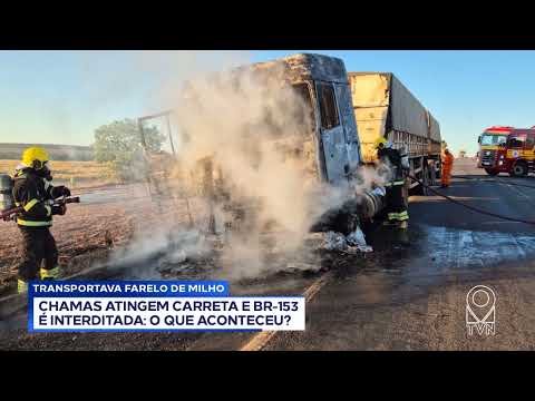 FOGO ATINGE CARRETA E  BR 153 É INTERDITADA ENTRE GUARAÍ E PRESIDENTE KENNEDY