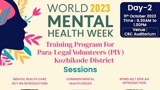 Observance of World Mental Health Day.Day-2 11th October. Training Program For Para-Legal Volunteers;?>