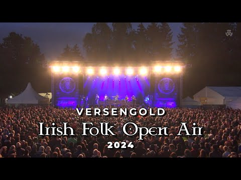 Irish Folk Open Air - 2024 - Versengold - Der Tag an dem die Götter sich betranken.
