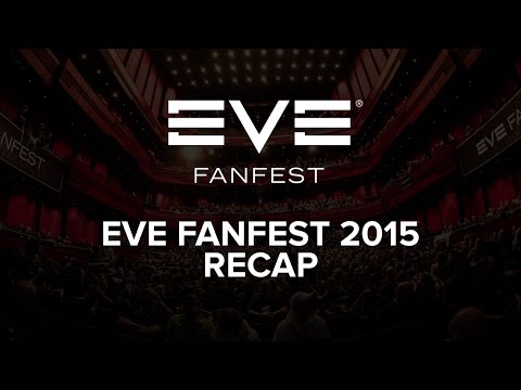 EVE Fanfest 2015 - Recap