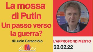 Ucraina-Russia. La mossa di Putin: un passo verso la guerra? - L'approfondimento di Lucio Caracciolo