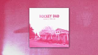 Hockey Dad - Homely Feeling (Official Audio)