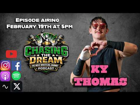 Chasing The Dream Season 1, Episode 3: Ky Thomas