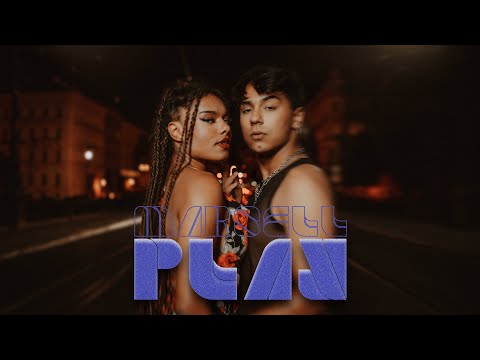 MARSELL- PLAY (Official video)