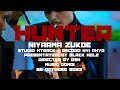 Hunter - Ni Yar Ma & Zukoe (Official Music Video)