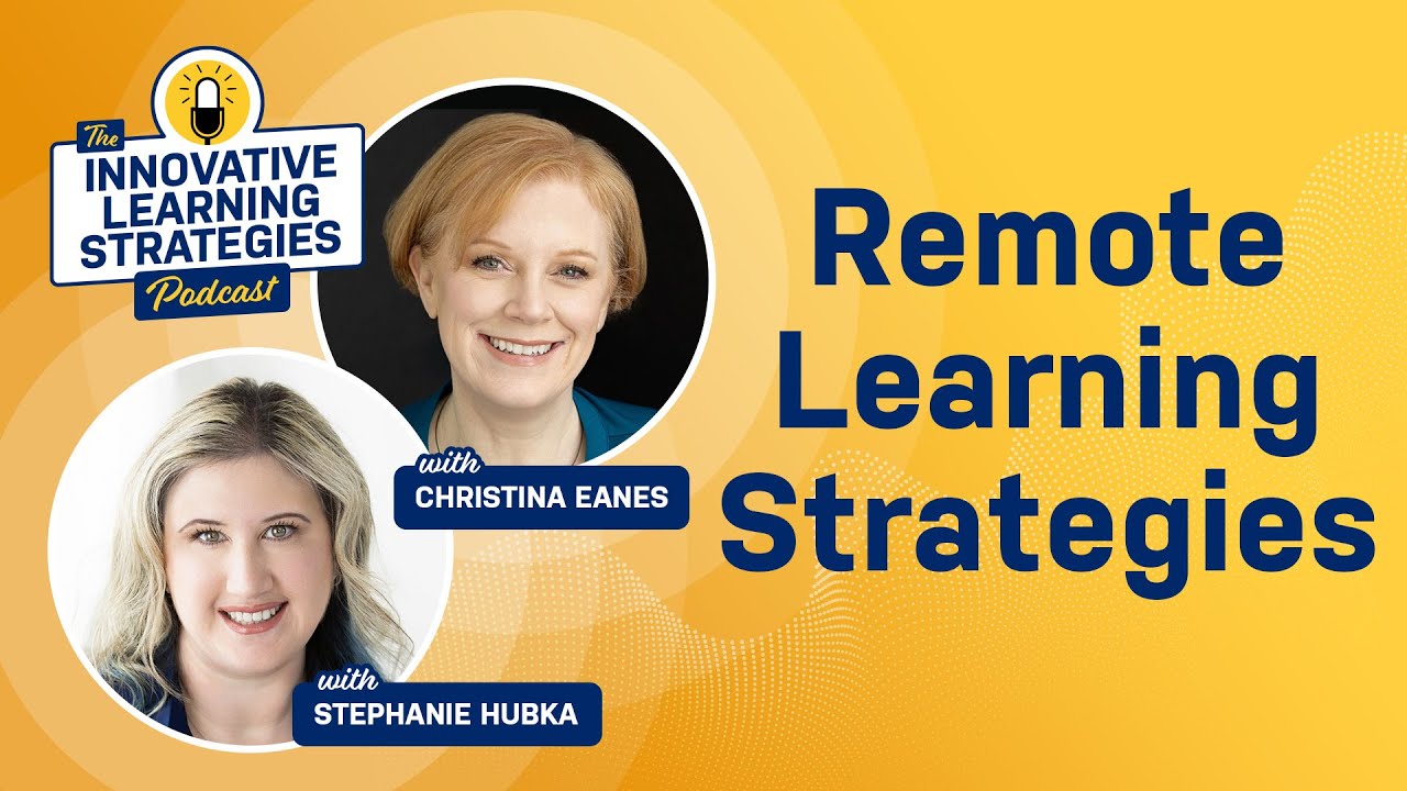 Remote Learning Strategies with Christina Eanes and Stephanie Hubka