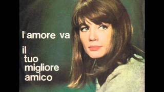 Francoise Hardy sings Ton meillure ami  Only Friend in French
