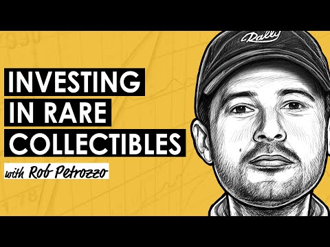 Rally Rd: Investing in Rare Assets & Collectibles w/ Rob Petrozzo ...
