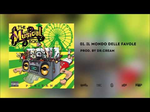 PURITANO - Il Mondo Delle Favole (prod. Dr Cream)
