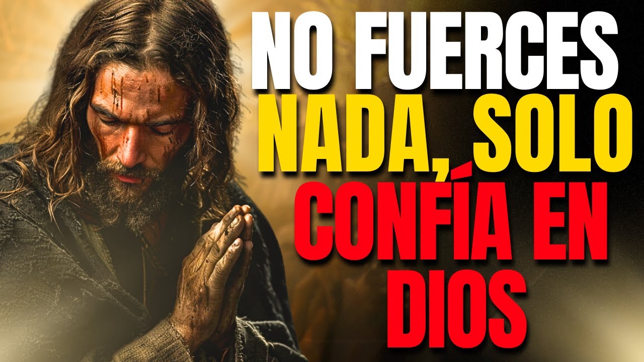 DIOS TE DICE HOY: No Fuerces Nada en Tu Vida: Confía en los Planes de Dios