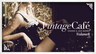 Vintage Café Vol 8  - Full Album