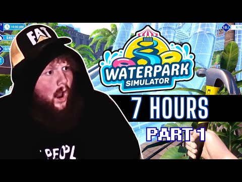 *7 HOURS* OF CASEOH PLAYING WATER PARK SIMULATOR - PARK 1 (HILARIOUS MOMENTS)