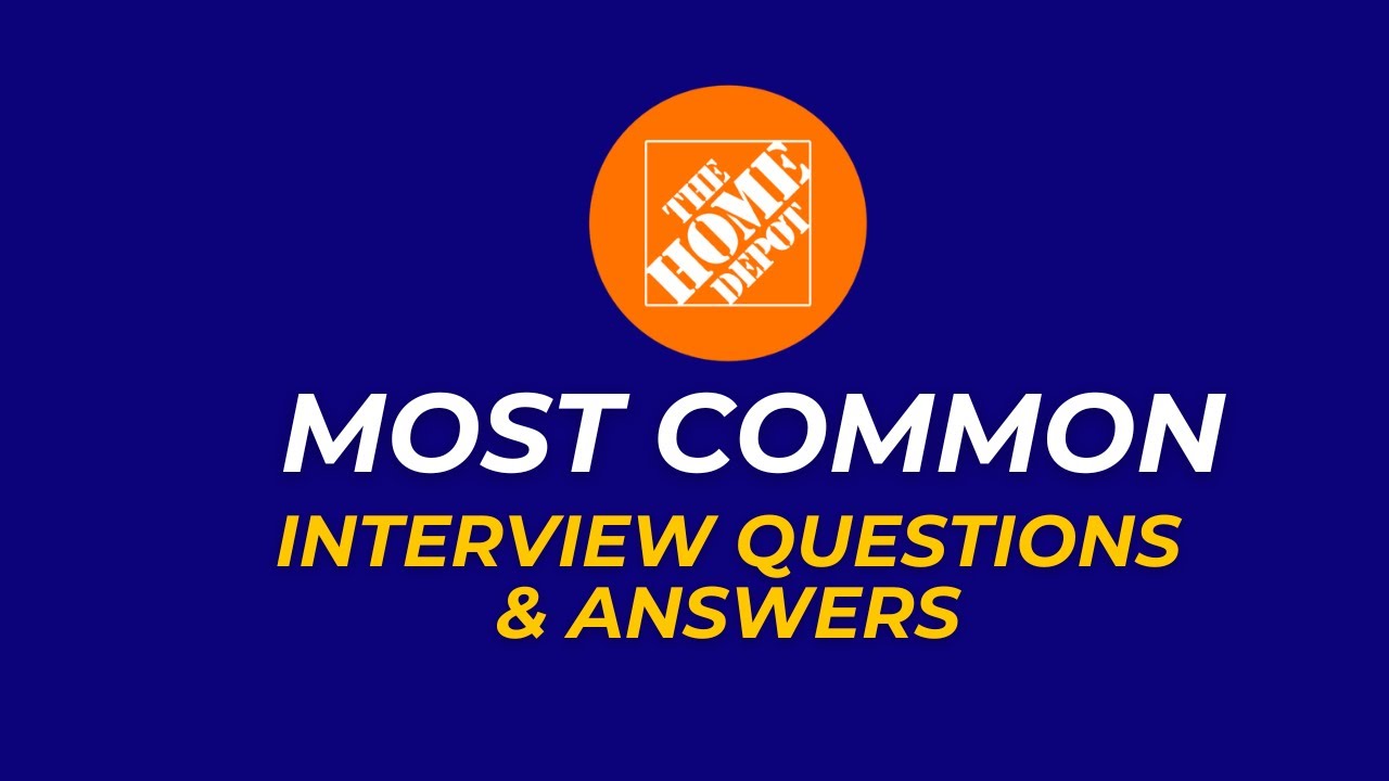 Home Depot Interview Questions and Answers for 2025