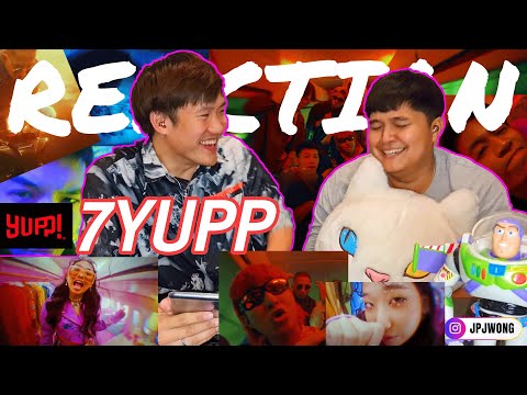 REACTION - 7YUPP - YUPP! l JAYWONG
