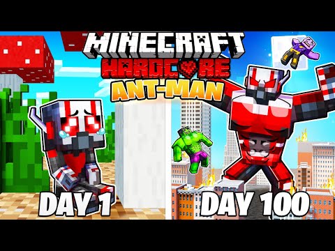 I Survived 100 DAYS as ANTMAN in HARDCORE Minecraft!