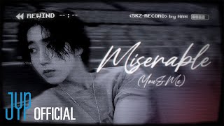 Musik-Video-Miniaturansicht zu Miserable (You & Me) Songtext von Stray Kids (Han Jisung)