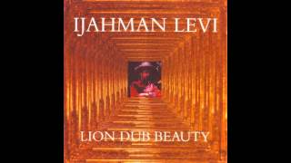 Ijahman Levi - Rasta Ancient Lovers Dub