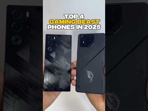 Top 4 Gaming Beast Phones in 2025