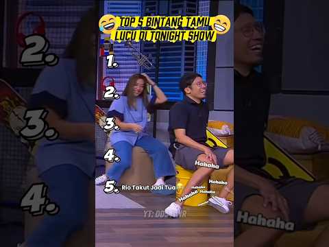 Top 5 Bintang Tamu Lucu di Tonight Show😄. #shorts #videolucu #hiburansegar
