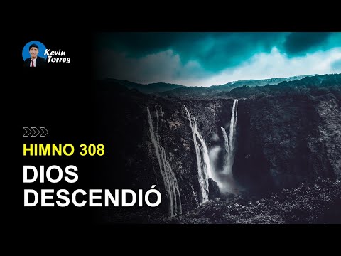 Himno 308: Dios descendió | Himnario Adventista
