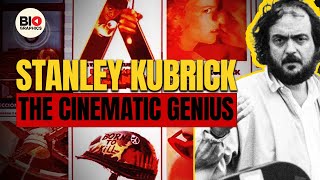 Stanley Kubrick: The Cinematic Genius