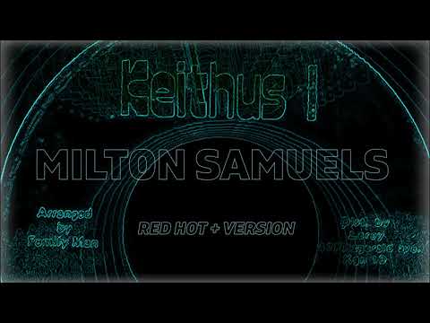 Milton Samuels - Red Hot + Version (Extended Mix)