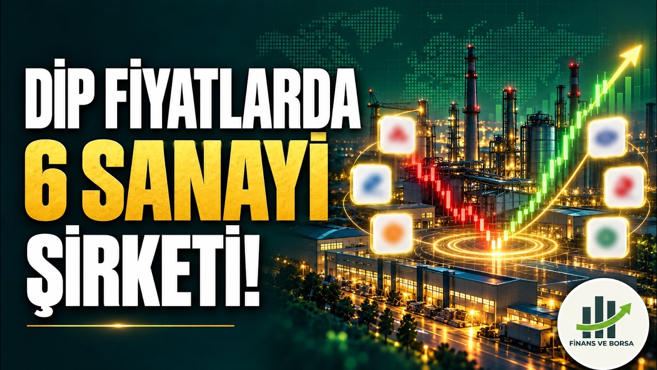 Düşüşlerde Alım Yapabileceğimiz 6 Güçlü Sanayi Şirketi!