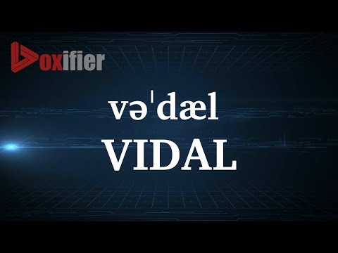 How to Pronunce Vidal in English - Voxifier.com