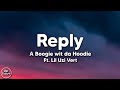 A Boogie Wit Da Hoodie - Reply feat. Lil Uzi Vert [Lyrics]