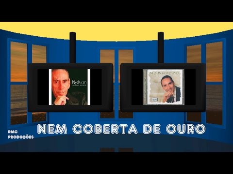 Nem Coberta De Ouro - Nelson Gonçalves