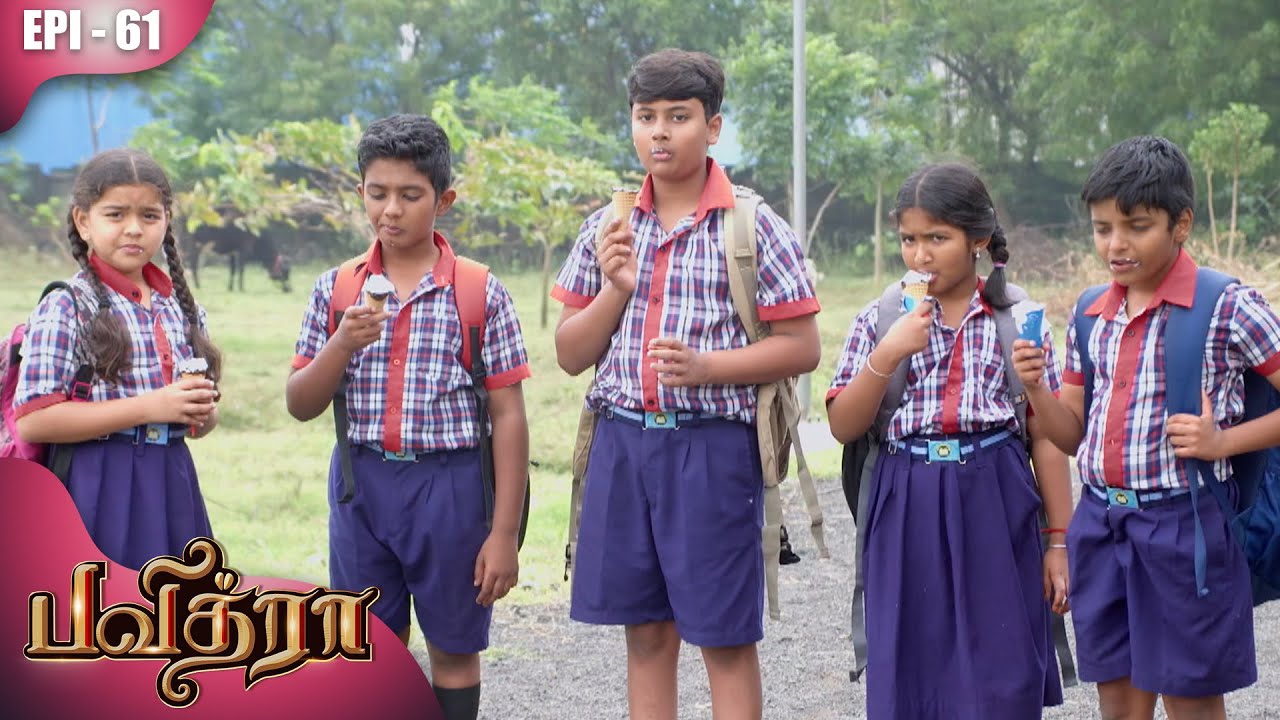 பவித்ரா | Pavithra | Episode - 61 | Kalaignar TV