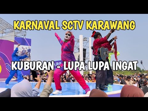 KUBURAN BAND - LUPA LUPA INGAT | Karnaval SCTV Karawang 2023