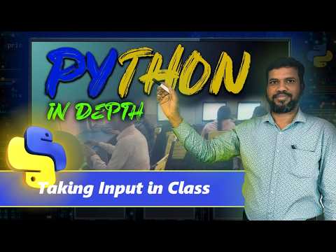 Taking Input in Class in Python || Python for Beginner in Hindi