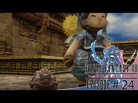 Final Fantasy XII the Zodiac Age - Episode 24: Hunting A Pet