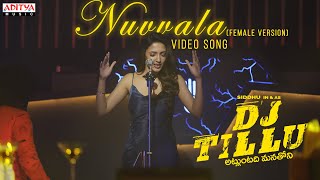 #Nuvvala Female Version Video Song | DJTillu | Siddhu, Neha Shetty | Vimal Krishna|Sri Charan Pakala