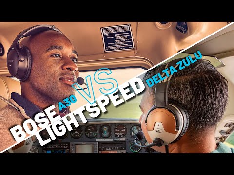 Bose A30 vs. Lightspeed Delta Zulu - which ANR headset is best for pilots? (flight test in Cessna)