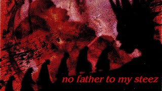 Elton - No Father To My Steez