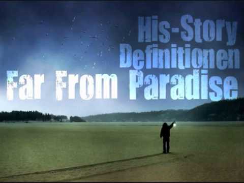 His-Story Ft. Definitionen - Far From Paradise/Langt Fra Paradis