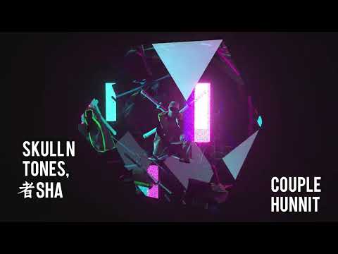 SKULL N TONES x SHA - COUPLE HUNNIT
