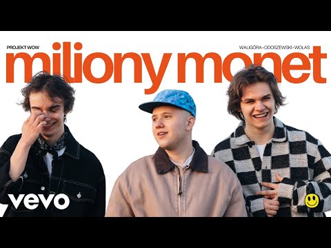 PROJEKT WOW - Miliony monet | Waligóra Odoszewski Wolas