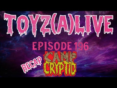 Episode 196 - Camp Cryptid RECAP