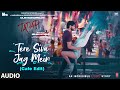 Tere Siva Jag Mein (Cafe Edit) - Audio | Tadap | Ahan Shetty, Tara Sutaria | Pritam, Darshan Raval