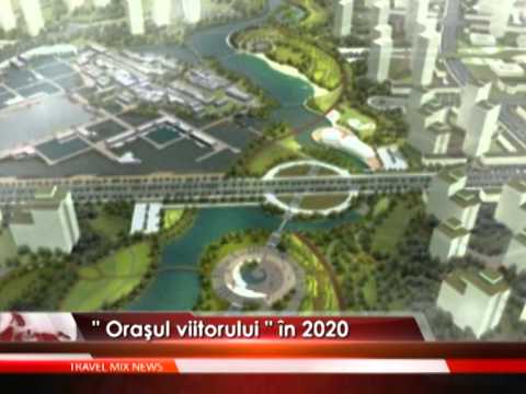 Oraşul viitorului în 2020 – VIDEO