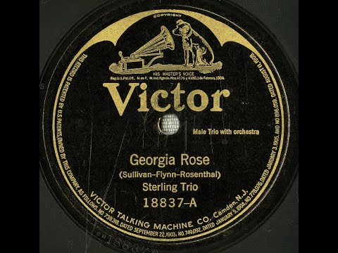 "Georgia Rose" Sterling Trio on Victor 18837 (1921) Henry Burr, Albert Campbell, John H. Meyer
